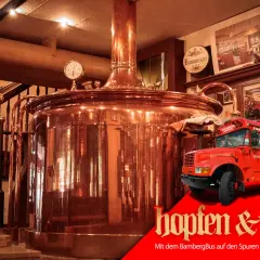 Kupferne Braukessel und ein roter BambergBus versprechen das beste Bier in Bamberg. Hopfen & Malz – fränkische Bierkultur erleben!