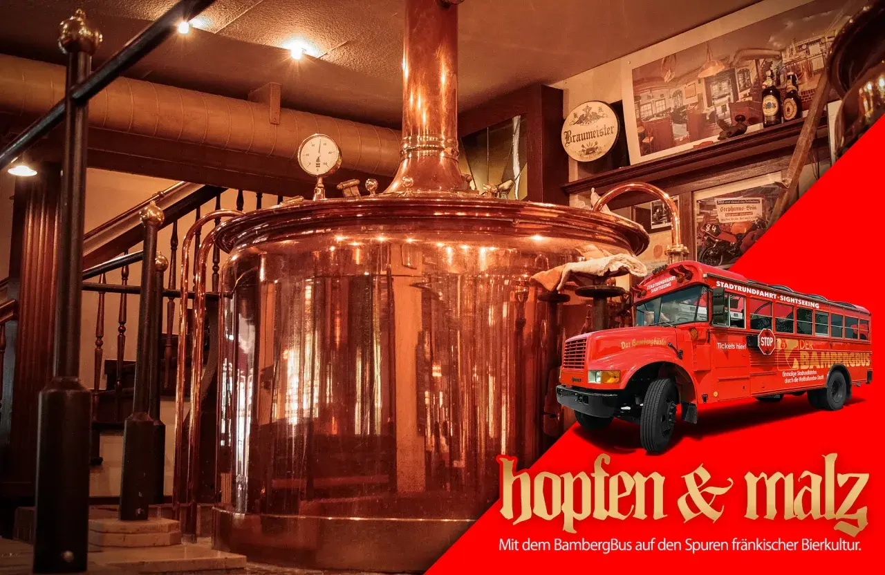 Kupferne Braukessel und ein roter BambergBus versprechen das beste Bier in Bamberg. Hopfen & Malz – fränkische Bierkultur erleben!
